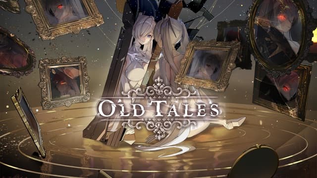 New Event: OLD TALES