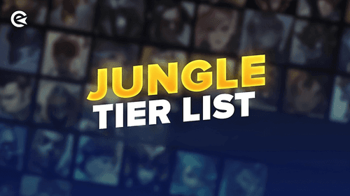 LoL Jungle Tier List – These Are The Best LoL Patch 14.2